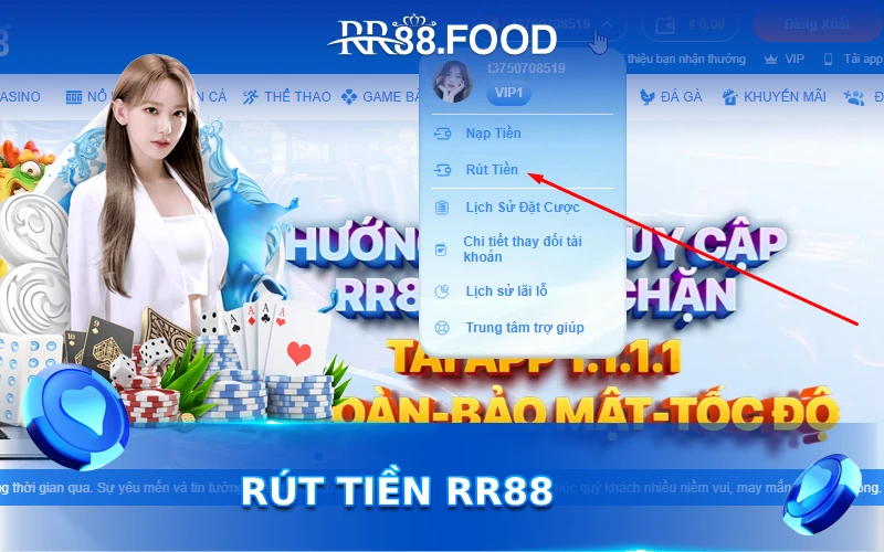 Truy cập tài khoản RR88 click chọn mục rút tiền 